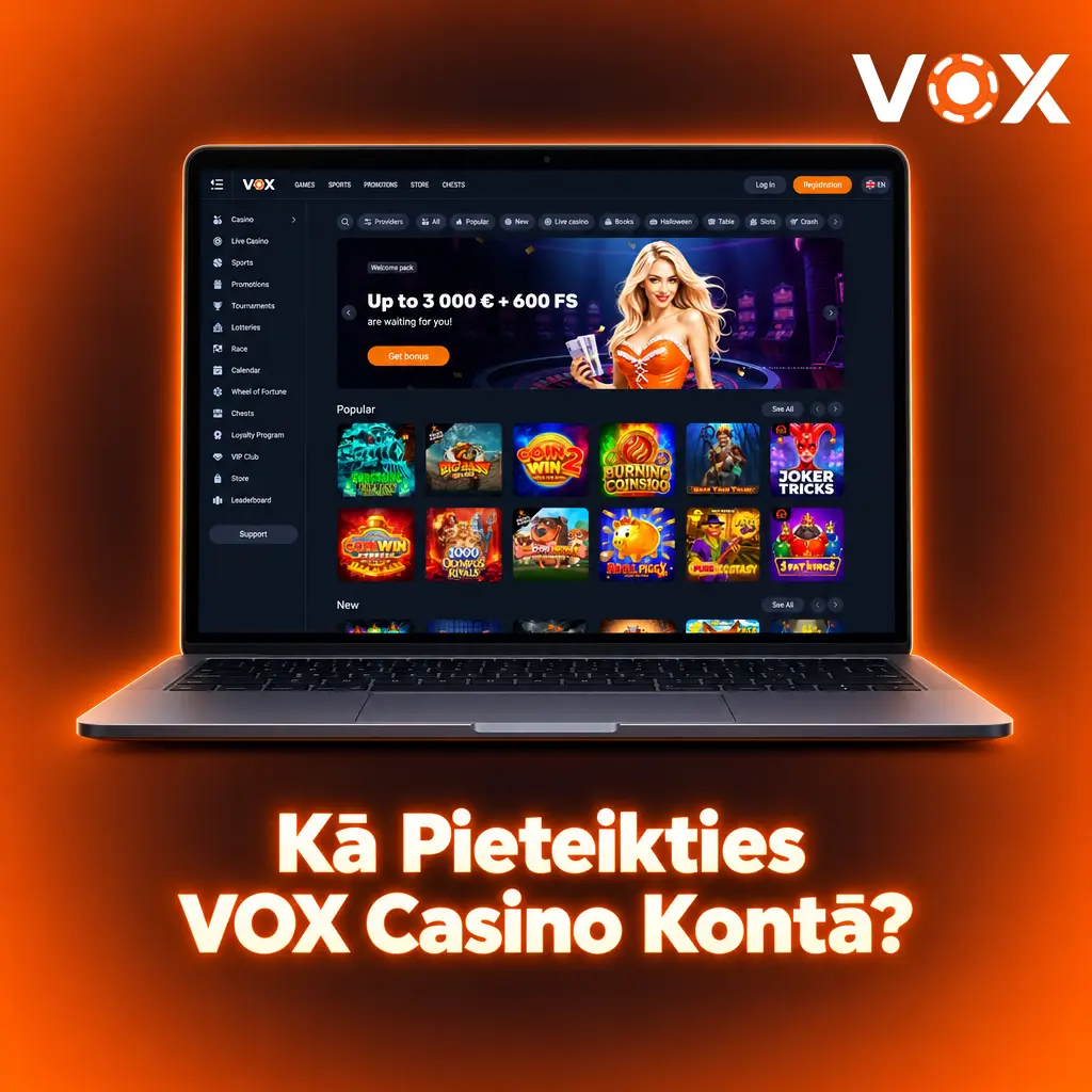 VOX Casino pieteikšanās process — e-pasts, tālrunis vai sociālais konts ar SSL aizsardzību